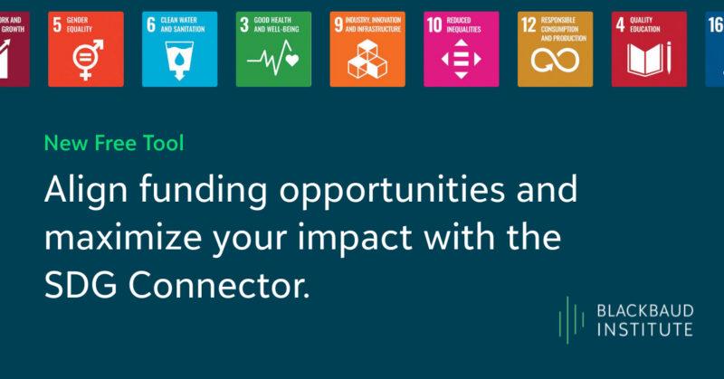 New Free Tool Align funding opportunities and maximize your impact with the SDG Connector