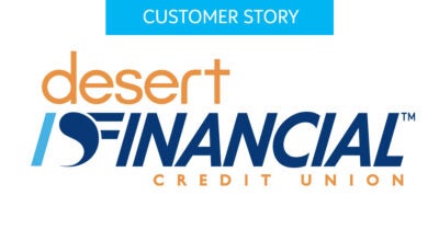 Desert Financial customer story