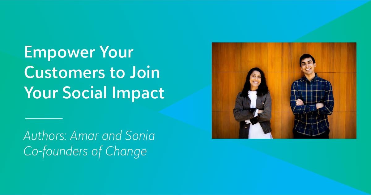 empower your customers to join your social impact banner