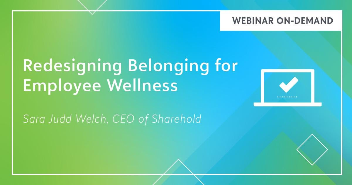 Redesigning belonging for employee wellness webinar banner