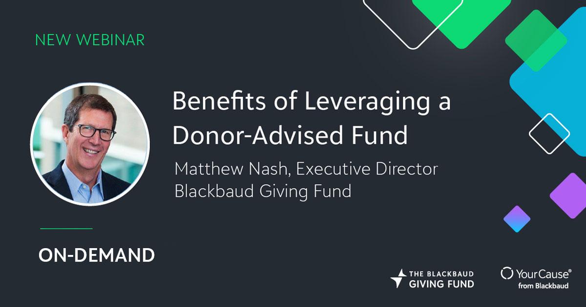 Benefits of Leveraging a Donor-Advised Fund New webinar on-demand banner