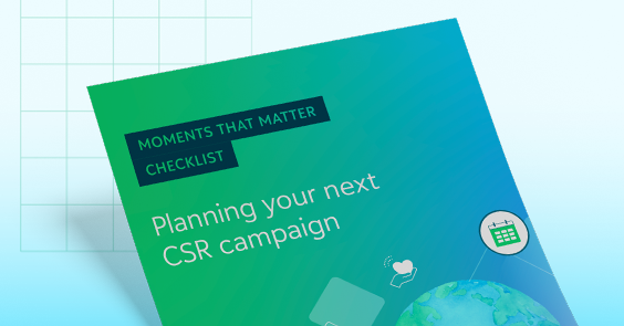 Moments that matter checklist planning your next CSR campaign